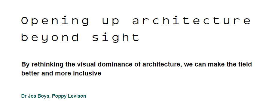 Opening up architecture beyond sight