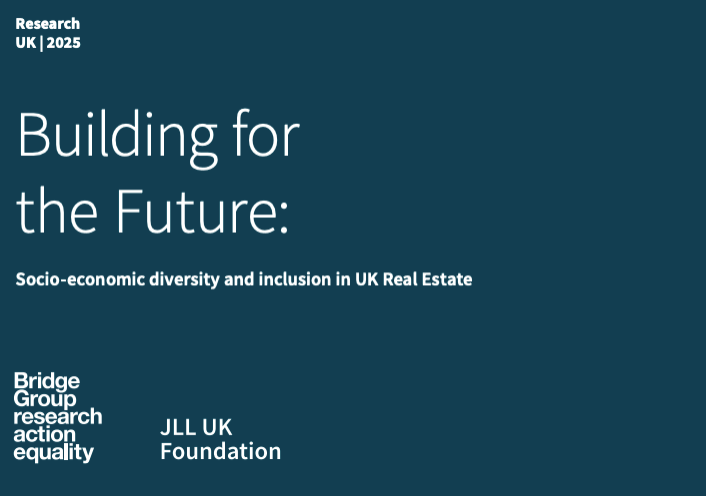 Building for the Future: Socio-economic diversity and inclusion in UK Real Estate