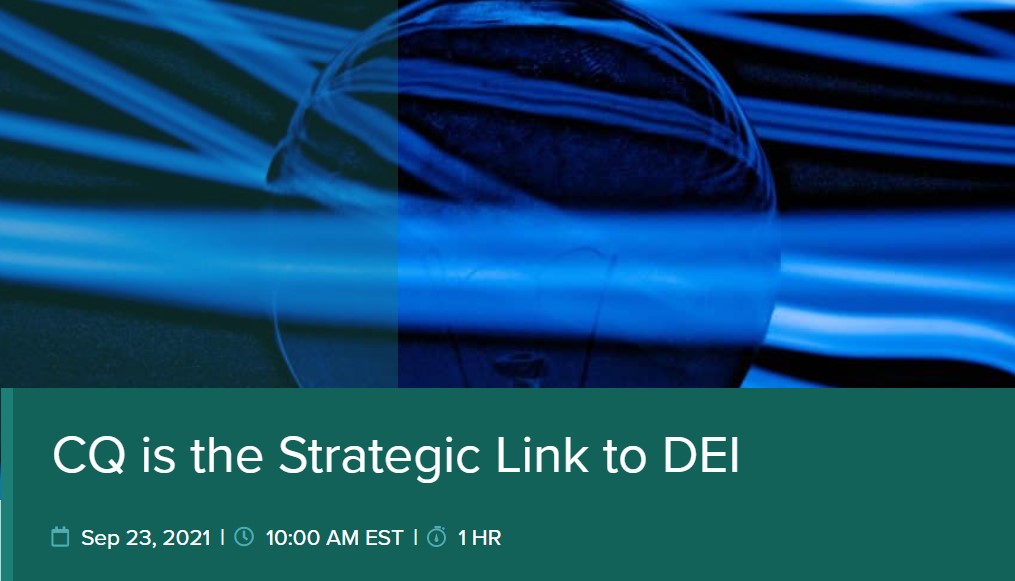 CQ is the Strategic Link to DEI